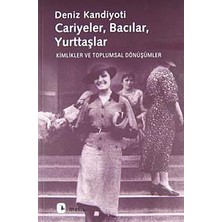 River Cariyeler, Bacılar, Yurttaşlar: Kimlikler ve Toplumsal Dönüşümler