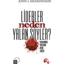 River Liderler Neden Yalan Söyler: Uluslararası Politikada Yalan Gerçeği