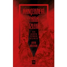 Ötüken Neşriyat Hançerdeki Yara Izleri / Sefer Göltekin