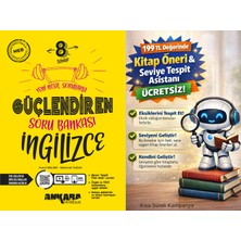 Ankara Yayıncılık 8. Sınıf Ingilizce Güçlendiren Soru Bankası + 199 Tl Seviye Tespit ve Kitap Öneri Asistanı Hediye (Yeni Baskı)