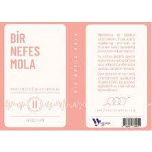 Bir Nefes Mola Serpil Özlem Duru Mındfulness / Özşefkat Pratikleri