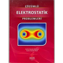 Hacettepe Taş Kitapçılık Çözümlü Elektrostatik Problemleri / Mustafa Korkmaz / Mustafa Polat / Hacettepe Taş Yayıncılık