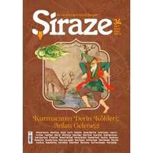 Şiraze Dergisi Yayınları Şiraze Dergi 34.sayı Mart-Nisan 2026