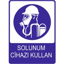 Solunum Cihazı Kullan Yüksek Kalite Dekota Baskı – 3 mm Forex Uyarı Tabelası 25 cm × 35CM