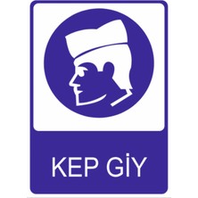 Kep Giy Yüksek Kalite Dekota Baskı – 3 mm Forex Uyarı Tabelası 25 cm × 35CM