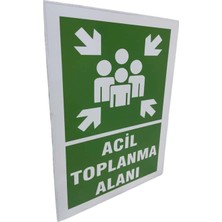Acil Toplanma Alanı Levhası - 30X40 cm Metal Kompozit Malzeme | Yeşil Beyaz Uyarı Tabelası