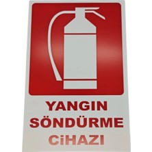 Yangın Söndürme Cihazı Levhası – 3 mm Dekota Üzeri Folyo Baskı Uyarı Tabelası 20 cm × 30CM