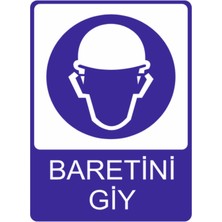 Baretini Giy Yüksek Kalite Dekota Baskı – 3 mm Forex Uyarı Tabelası 25 cm × 35CM3Q