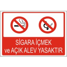 Sigara Içmek ve Açık Alev Yasaktır Dekota Baskı – 3 mm Forex Uyarı Tabelası 25 cm × 35CM
