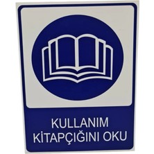 Kullanım Kitapçığını Oku Dekota Baskı – 3 mm Forex Uyarı Tabelası 20 cm × 30CM