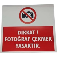 Burada Fotoğraf Çekmek Yasaktır Levha – 5 mm Dekota Üzeri Folyo Baskı Uyarı Tabelası 32 cm × 29 cm