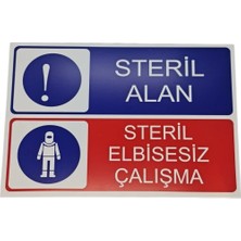 Steril Alandır, Steril Elbise Kullan Dekota Baskı – 3 mm Forex Uyarı Tabelası 20 cm × 30CM