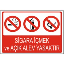 Sigara Içmek ve Açık Alev Yasaktır Dekota Baskı – 3 mm Forex Uyarı Tabelası 25 cm × 35CM
