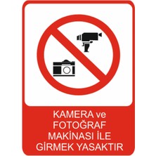 Kamera ve Fotoğraf Makinesi Ile Girmek Yaskatır Dekota Baskı – 3 mm Forex Uyarı 25 cm × 35CM