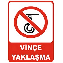 Vince Yaklaşma Dekota Baskı – 3 mm Forex Uyarı Tabelası 25 cm × 35CM