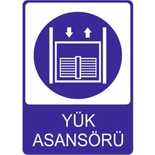 Yük Asansörü Yüksek Kalite Dekota Baskı – 3 mm Forex Uyarı Tabelası 25 cm × 35CM