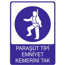 Paraşüt Tipi Emniyet Kemerini Tak A Kalite Dekota Baskı – 3 mm Forex Uyarı Tabelası 25 cm × 35CM