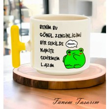 Tanem Nakite Çevirmem Lazım Tasarımlı Baskılı T Kupa Bardak Sarı