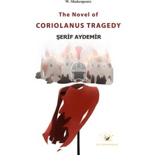 Akıl Fikir Yayınları The Novel Of Coriolanus Tragedy