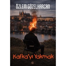Kafe Kültür Yayıncılık Kafka'yı Yakmak