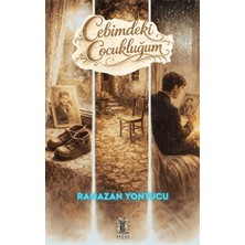 Arkhe Yayınları Cebimdeki Çocukluğum