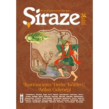 Şiraze Dergisi Yayınları Şiraze Dergisi Sayı: 34 Mart-Nisan 2026
