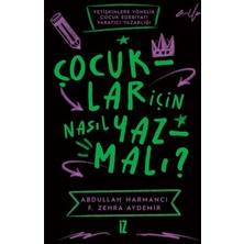 İz Yayıncılık Çocuklar Için Nasıl Yazmalı ?