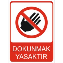 Tembel Baykuş Dokunmak Yasaktır Uyarı Levhası 20X30 cm Forex