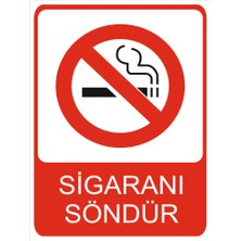 Tembel Baykuş Sigaranı Söndür Uyarı Levhası 20X30 cm Forex