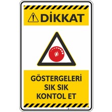 İsg Tabelam 25X35CM/KOMPOZIT/GÖSTERGELERI Sık Sık Kontrol Et