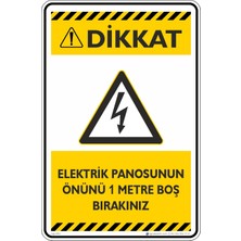 İsg Tabelam 25X35CM/ETIKET/ELEKTRIK Panosunun Önünü 1 Mt. Boş Bırakınız