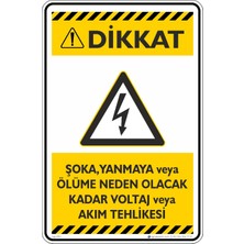 İsg Tabelam 25X35CM/ETIKET/ŞOKA, Yanmaya Veya Ölüme Neden Olabilir