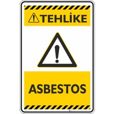 İsg Tabelam 25X35CM/ETIKET/ASBESTOS