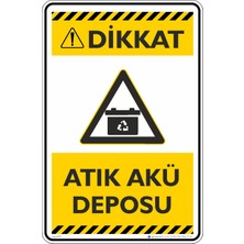 İsg Tabelam 25X35CM/FOSFORLU Kompozit/atık Akü Deposu