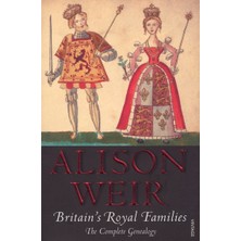 Storemax Uslucanmarketplace Britain's Royal Families: The Complete Genealogy