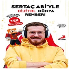Bilfold Sertaç Abi’yle Dijital Dünya Rehberi Anne-Baba Onaylı Tek Youtuber