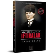 Storemax Uslucanmarketplace Atatürk'e Atılan Iftiralar