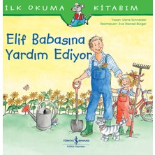 Bilfold Elif Babasına Yardım Ediyor - Ilk Okuma Kitabım