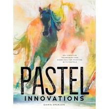 Storemax Uslucanmarketplace Pastel Innovations: 60+ Creative Techniques And Exercises For Painting With Pastels