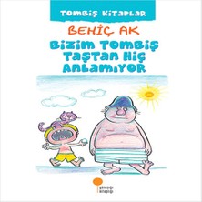 Bilfold Bizim Tombiş Taştan Hiç Anlamıyor