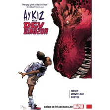 Storemax Uslucanmarketplace Ay Kız ve Dev Dinozor Cilt 1: Daima En Iyi Arkadaşlar