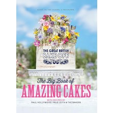 Storemax Hepsifursell The Great British Bake Off: The Big Book Of Amazing Cakes