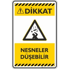 İsg Tabelam 25X35CM/DEKOTA/NESNELER Düşebilir