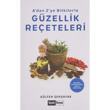 Storemax Hepsifursell A’dan Z’ye Bitkilerle Güzellik Reçeteleri - Bitkisel Yöntemlerle Doğal Güzellik