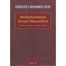 İnkılab Yayınları Medeniyetimizin Sosyal Dinamikleri  Medeniyet-I Şer'iyye ve Terakkiyat-I Diniyye