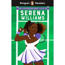 Storemax Hepsifursell Penguin Readers Level 1: The Extraordinary Life Of Serena Williams (Elt Graded Reader): Abridged Edition