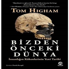 Storemax Hepsifursell Bizden Önceki Dünya: Insanlığın Kökenlerinin Yeni Tarihi