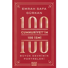 Storemax Hepsifursell Cumhuriyetin 100 Ismi: Büyük Devrimin Portreleri
