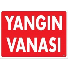 Aesco Yangın Vanası Uyarı Levhası 25X35 KOD:873