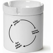 Sartre Art Kafayı Takmam Sonuna Bakmam Tasarımlı Kokusuz Söndür At Küllük Kül Tablası